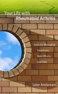 Your Life with Rheumatoid Arthritis